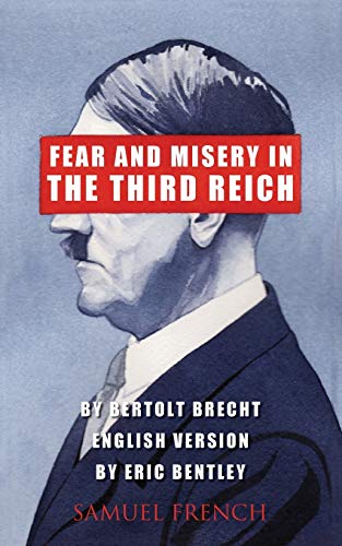 Fear and Misery in the Third Reich Fear and Misery in the Third Reich von Samuel French, Inc.