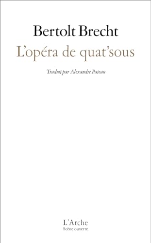 L'opéra de quat'sous von L ARCHE