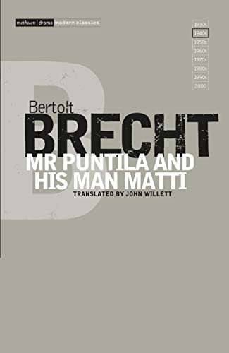 Mr Puntila and His Man Matti (Modern Plays) von By