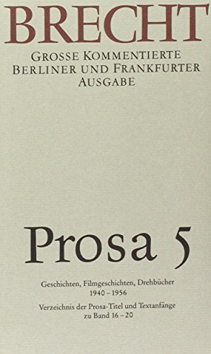 Prosa 5: Große kommentierte Berliner und Frankfurter Ausgabe, Band 20
