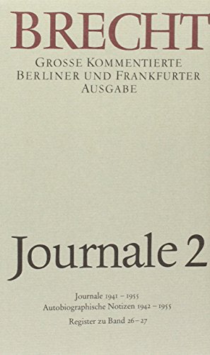 Werke. Große kommentierte Berliner und Frankfurter Ausgabe.: Journale 2: Große kommentierte Berliner und Frankfurter Ausgabe, Band 27