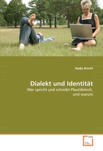 Dialekt und Identität: Wer spricht und schreibt Plautdietsch, und warum