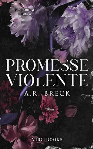 Promesse violente (Blackridge Prep, Band 3) von VIRGIBOOKS