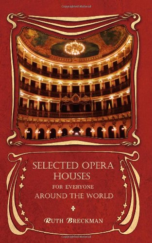 Selected Opera Houses for Everyone Around the World von Athena Press