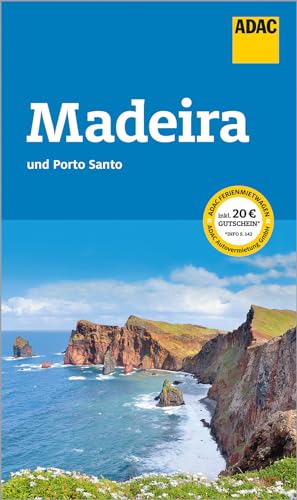 ADAC Reiseführer Madeira und Porto Santo: Der Kompakte mit den ADAC Top Tipps und cleveren Klappenkarten ADAC Reiseführer Madeira und Porto Santo: Der Kompakte mit den ADAC Top Tipps und cleveren Klappenkarten