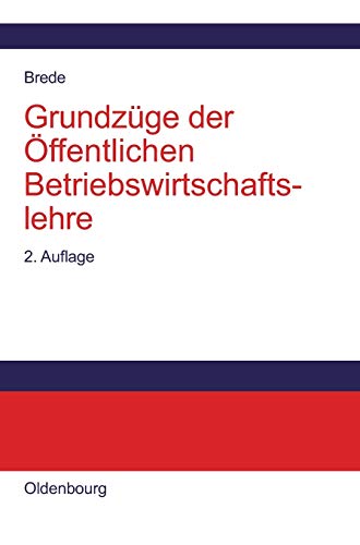 Grundzüge der Öffentlichen Betriebswirtschaftslehre