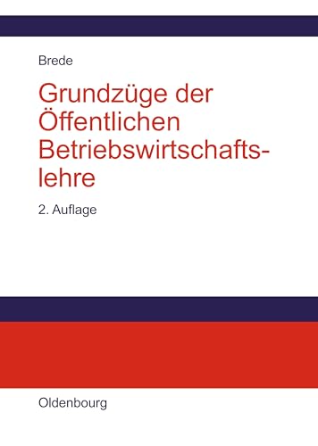 Grundzüge der Öffentlichen Betriebswirtschaftslehre