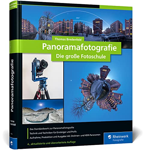 Panoramafotografie: Die große Fotoschule. Für Einsteiger und Profis. Das Standardwerk in neuer Auflage (2023) von Rheinwerk Verlag GmbH
