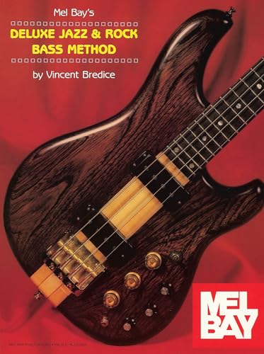 Deluxe Jazz & Rock Bass Method von Mel Bay Publications