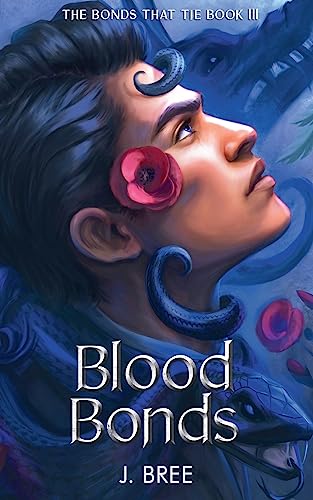 Blood Bonds (The Bonds that Tie, Band 3) von J Bree Author