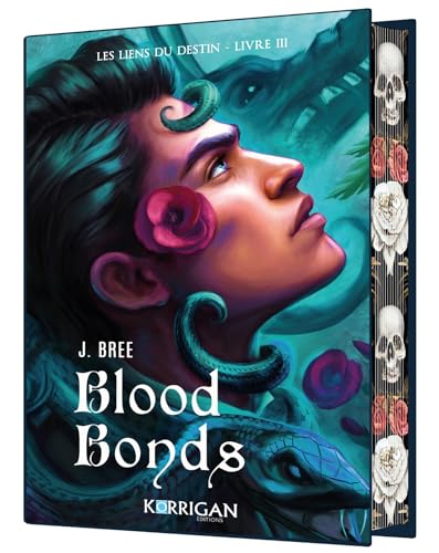 Les liens du destin T3 COLLECTOR: Blood Bonds