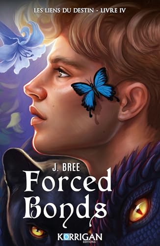 Les liens du destin T4: Forced Bonds Les liens du destin T4: Forced Bonds von KORRIGAN