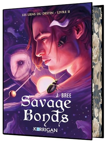 Les liens du destin: Savage bonds T2 COLLECTOR von KORRIGAN