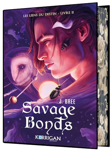 Les liens du destin: Savage bonds T2 COLLECTOR