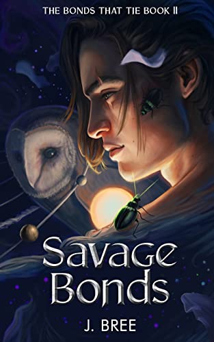 Savage Bonds (The Bonds that Tie, Band 2)