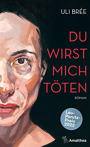 Du wirst mich töten: Roman (inkl. Hörbuch-Download)