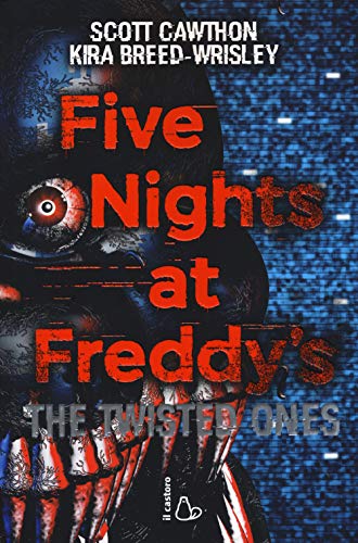 Five nights at Freddy's. The twisted ones (Il Castoro bambini) von Il Castoro