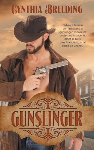 Gunslinger Gunslinger von The Wild Rose Press