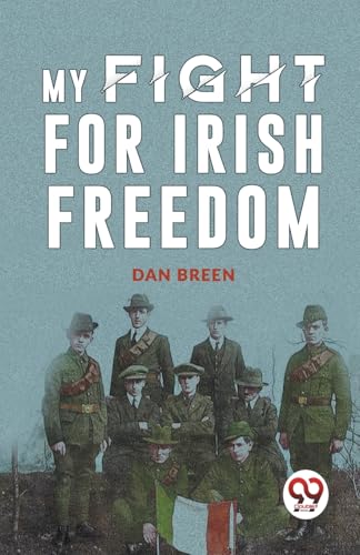 My Fight For Irish Freedom von Double 9 Books