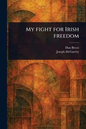 My Fight for Irish Freedom von Anson Street Press