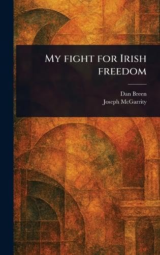My Fight for Irish Freedom von Anson Street Press