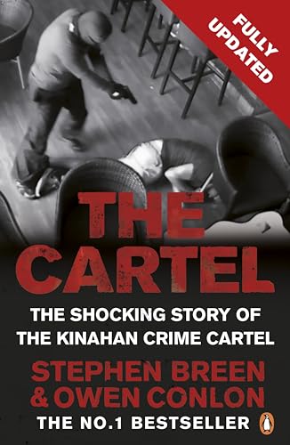 The Cartel: The shocking story of the Kinahan crime cartel