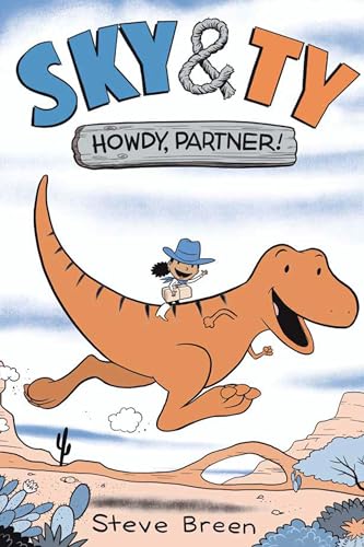 Sky & Ty 1: Howdy, Partner! von Pixel+Ink