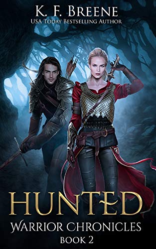 Hunted (Warrior Chronicles #2) (The Warrior Chronicles, Band 2) von CREATESPACE