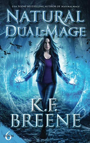 Natural Dual-Mage (Demon Days, Vampire Nights World, Band 6)