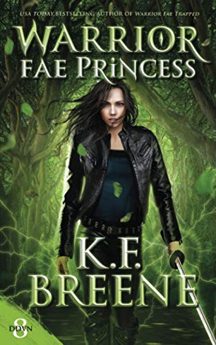 Warrior Fae Princess (Demon Days, Vampire Nights World, Band 8)