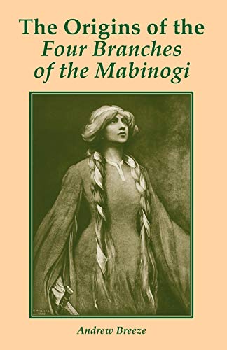 The Origins of the Four Branches of the Mabinogi von Gracewing