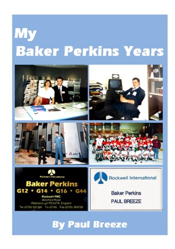 My Baker Perkins Years von Posh Up North Publishing