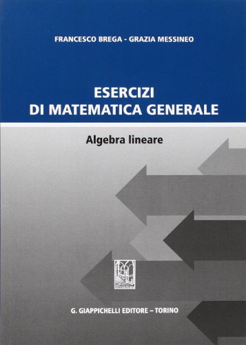 Esercizi di matematica generale. Algebra lineare von Giappichelli