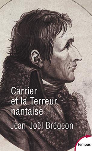 Carrier et la terreur nantaise von TEMPUS PERRIN