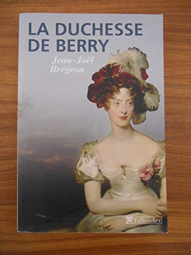La duchesse de Berry von TALLANDIER