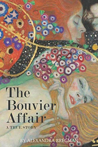 The Bouvier Affair: A True Story von Ingram
