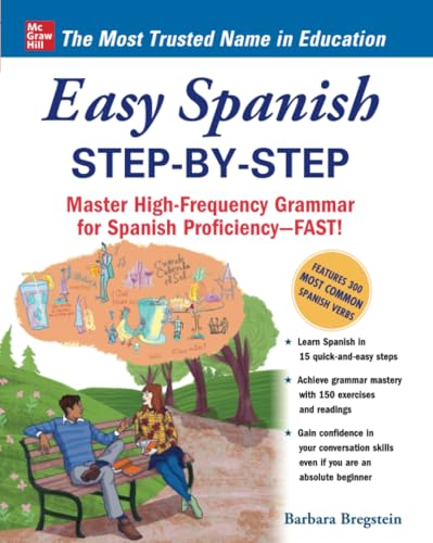 Easy Spanish Step-By-Step: Master High-Frequency Grammar for Spanish Proficiency-Fast! von McGraw-Hill Education