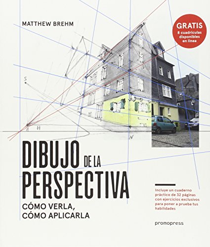 Dibujo de la perspectiva : cómo verla, cómo aplicarla von -99999