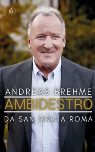 Ambidestro: DA SAN SIRO A ROMA von Aix la Chapelle Books