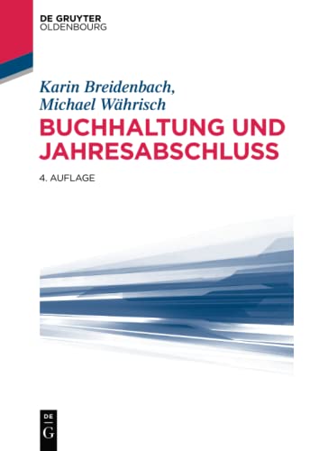 Buchhaltung und Jahresabschluss (De Gruyter Studium)