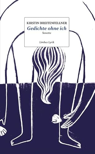 Gedichte ohne ich: Sonette (Limbus Lyrik) von Limbus Verlag