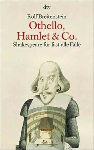 Othello, Hamlet & Co.: Shakespeare für fast alle Fälle