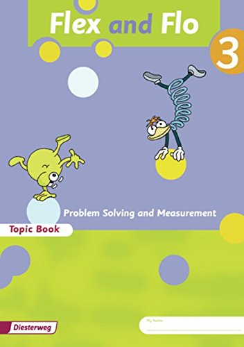 Flex und Flo - Ausgabe in englischer Sprache: Topic Book Problem Solving and Measurement 3: Verbrauchsmaterial