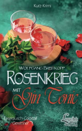 Rosenkrieg mit Gin Tonic: LeseRausch-Cocktail
