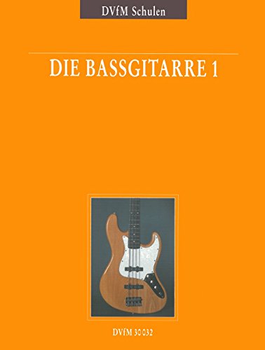 Die Bassgitarre Band 1: I. bis V. Position (DV 30032)