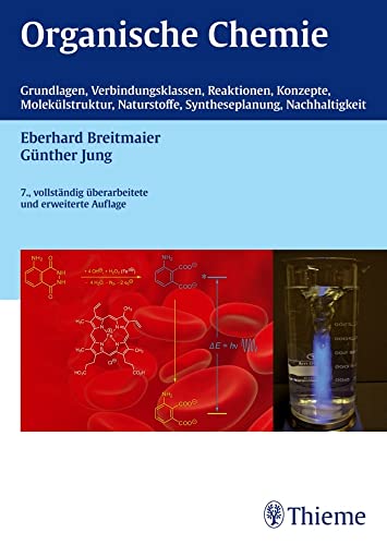 Organische Chemie, 7. vollst. Überarb. u. erw. Auflage 2012: Grundlagen,Verbindungsklassen, Reaktionen, Konzepte, Molekülstruktur, Naturstoffe, Syntheseplanung, Nachhaltigkeit Organische Chemie, 7. vollst. Überarb. u. erw. Auflage 2012: Grundlagen,Verbindungsklassen, Reaktionen, Konzepte, Molekülstruktur, Naturstoffe, Syntheseplanung, Nachhaltigkeit