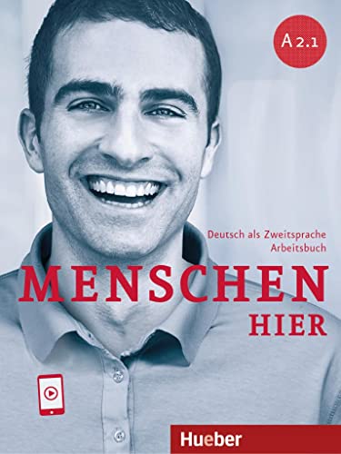 Menschen hier A2.1: Deutsch als Zweitsprache / Arbeitsbuch mit Audios online