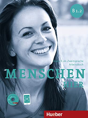 Menschen hier B1.2: Deutsch als Zweitsprache / Arbeitsbuch mit Audio-CD