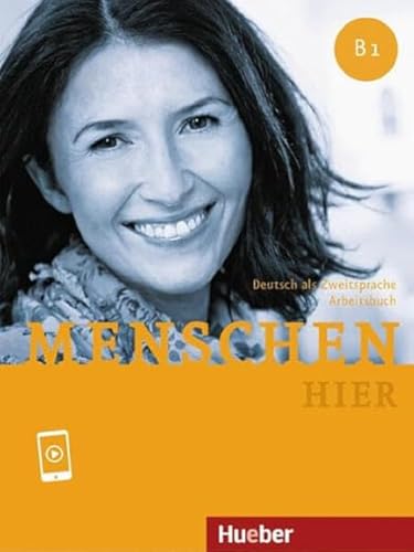 Menschen hier B1: Deutsch als Zweitsprache / Arbeitsbuch mit Audios online