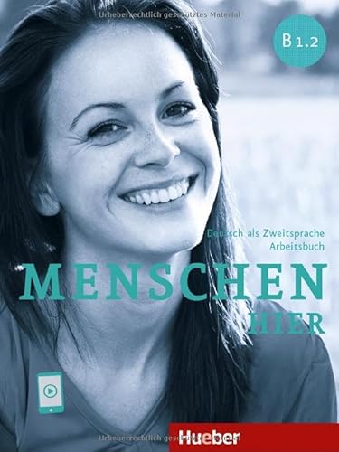 Menschen hier B1.2: Deutsch als Zweitsprache / Arbeitsbuch mit Audios online